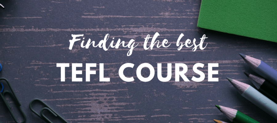 Finding the best TEFL Courses - Best Suited TEFL Course